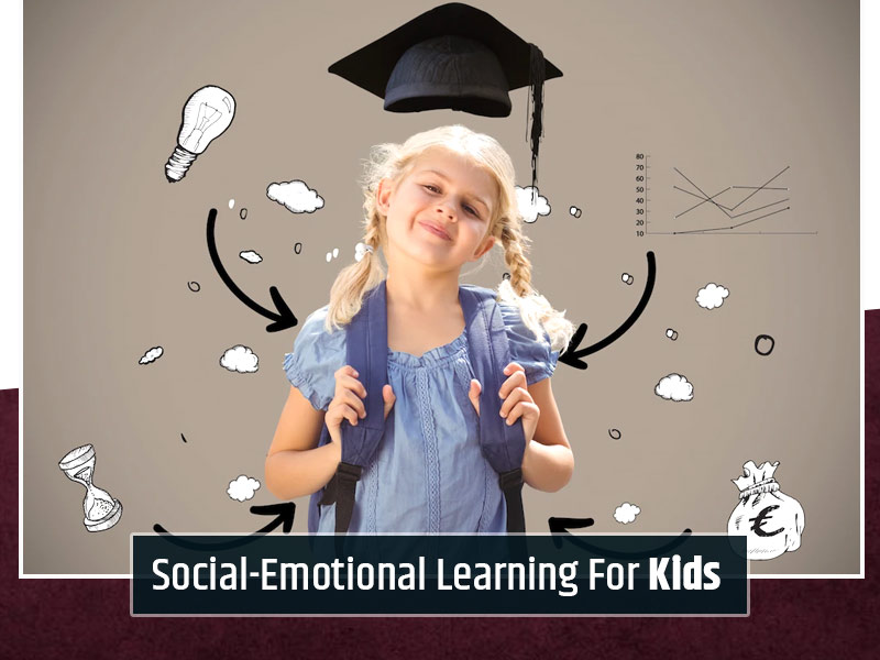 Social- Emotional Learning For Kids: Why Is It So Important?